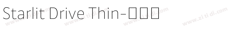 Starlit Drive Thin字体转换